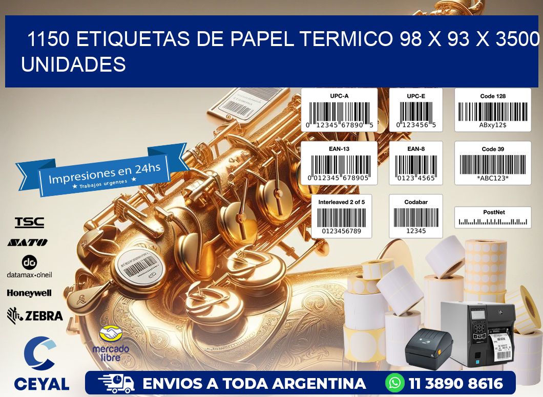 1150 ETIQUETAS DE PAPEL TERMICO 98 x 93 X 3500 UNIDADES