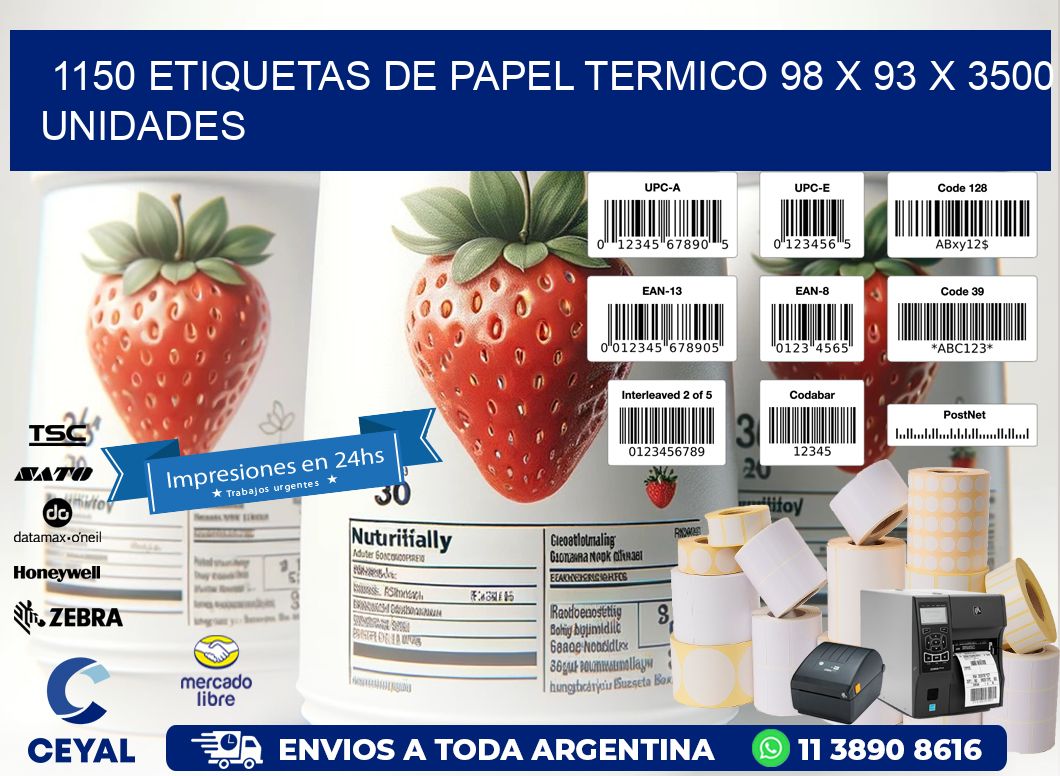 1150 ETIQUETAS DE PAPEL TERMICO 98 x 93 X 3500 UNIDADES