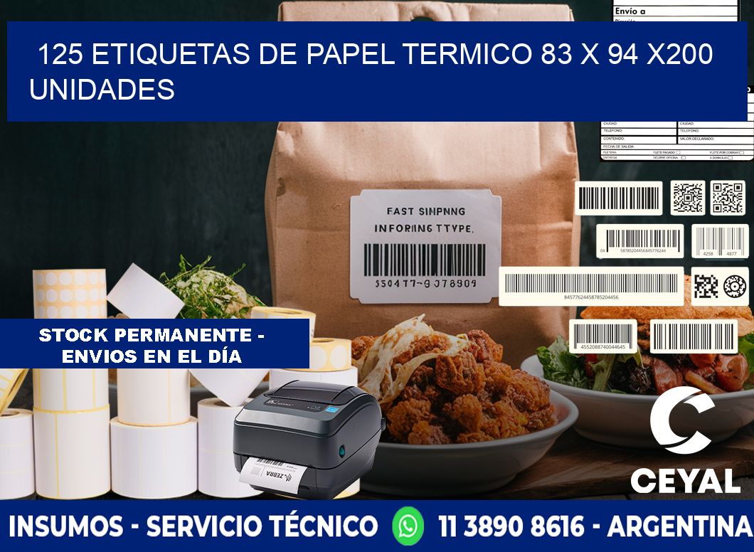 125 ETIQUETAS DE PAPEL TERMICO 83 x 94 x200 UNIDADES