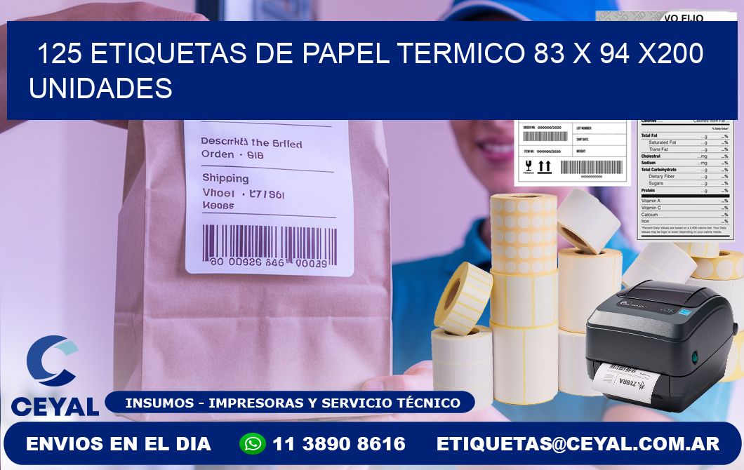 125 ETIQUETAS DE PAPEL TERMICO 83 x 94 x200 UNIDADES