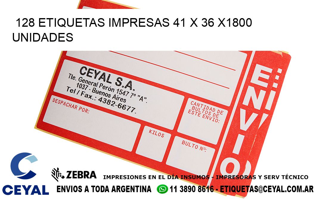 128 ETIQUETAS IMPRESAS 41 x 36 X1800 UNIDADES