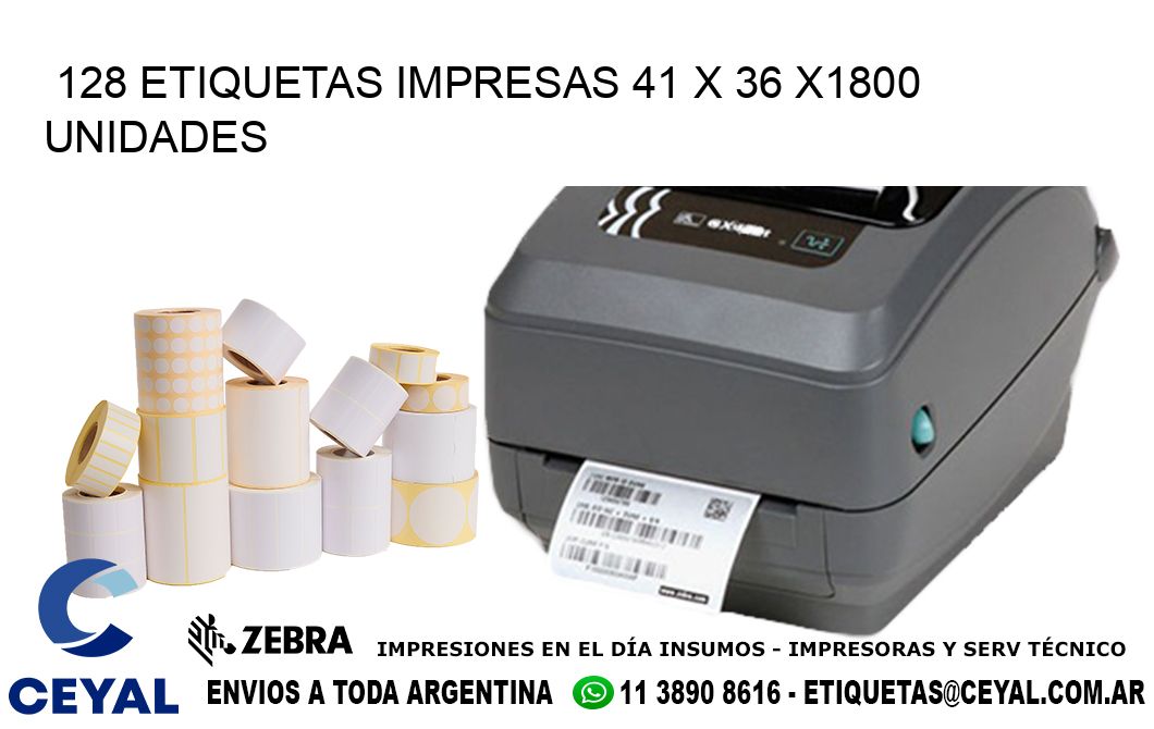 128 ETIQUETAS IMPRESAS 41 x 36 X1800 UNIDADES