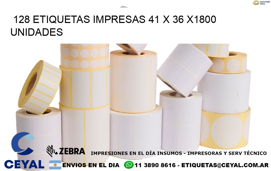 128 ETIQUETAS IMPRESAS 41 x 36 X1800 UNIDADES