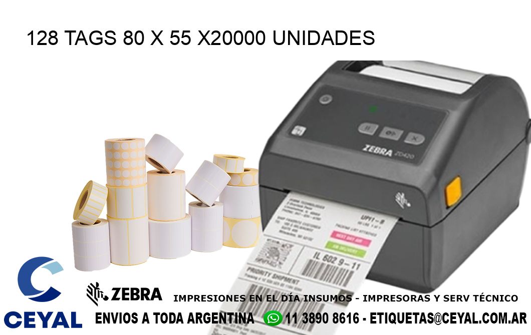 128 TAGS 80 x 55 X20000 UNIDADES