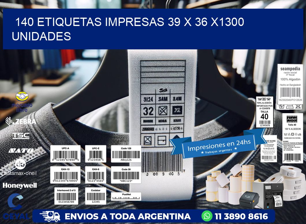 140 ETIQUETAS IMPRESAS 39 x 36 X1300 UNIDADES