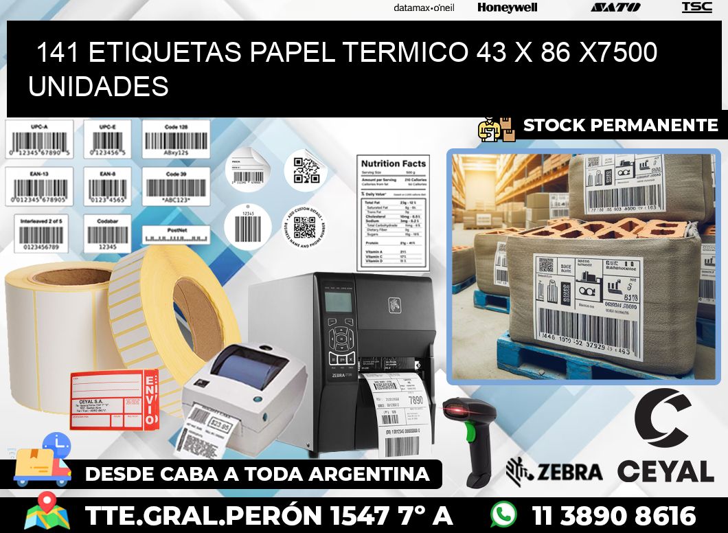 141 ETIQUETAS PAPEL TERMICO 43 x 86 X7500 UNIDADES