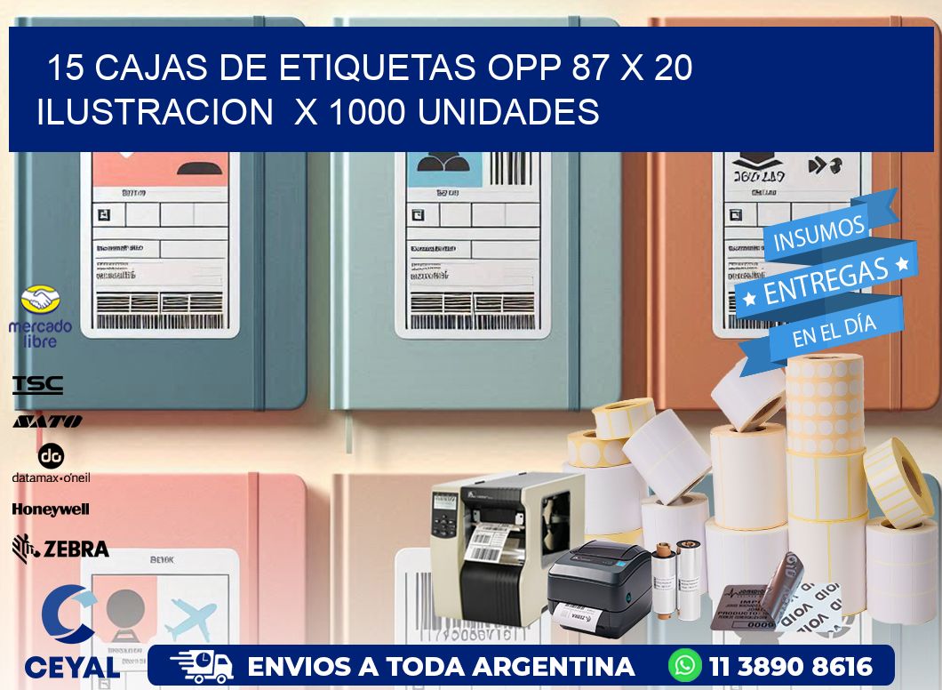 15 CAJAS DE ETIQUETAS OPP 87 x 20 ILUSTRACION  X 1000 UNIDADES