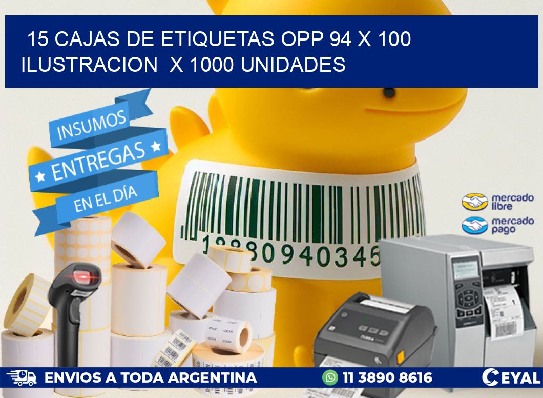 15 CAJAS DE ETIQUETAS OPP 94 x 100 ILUSTRACION  X 1000 UNIDADES