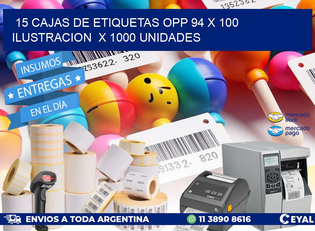 15 CAJAS DE ETIQUETAS OPP 94 x 100 ILUSTRACION  X 1000 UNIDADES