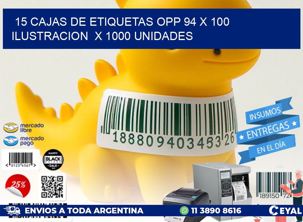 15 CAJAS DE ETIQUETAS OPP 94 x 100 ILUSTRACION  X 1000 UNIDADES