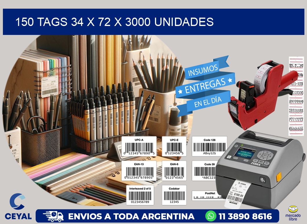 150 TAGS 34 x 72 X 3000 UNIDADES