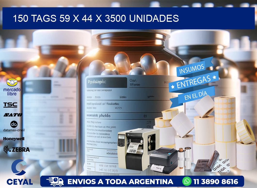 150 TAGS 59 x 44 X 3500 UNIDADES