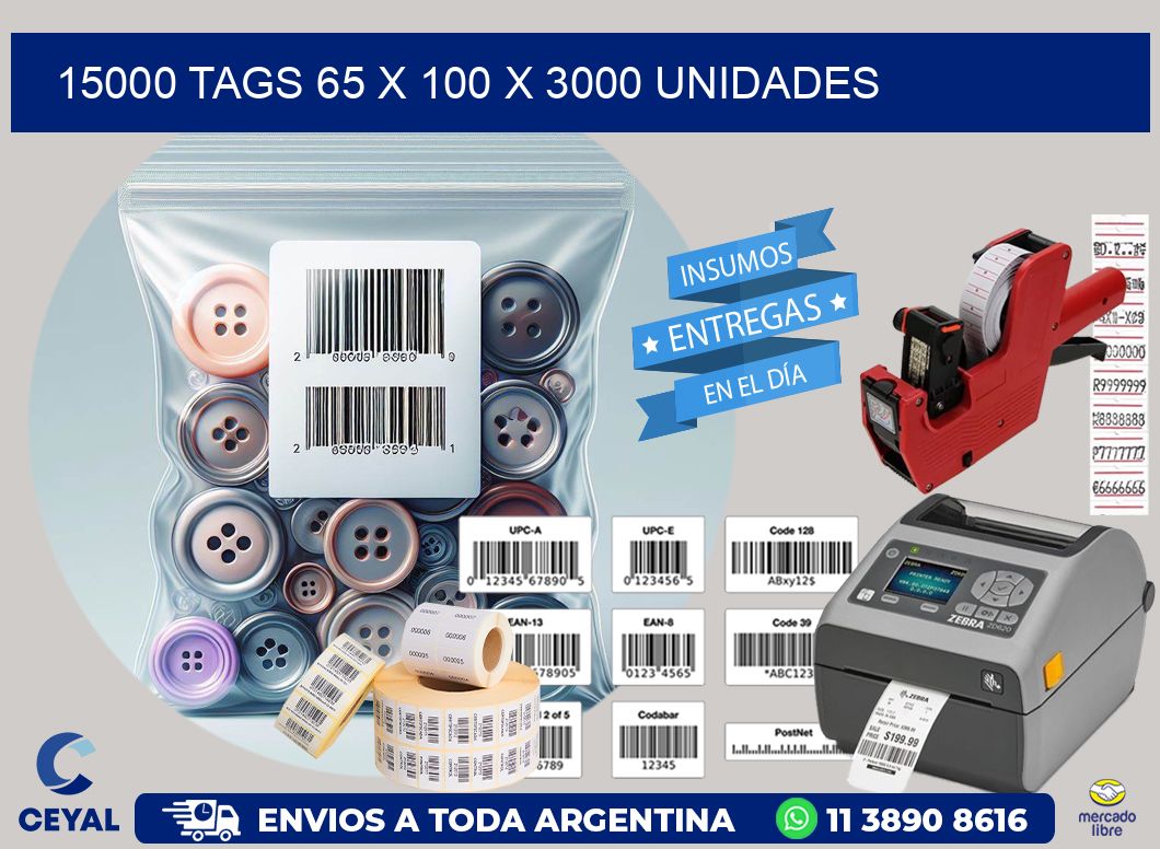 15000 TAGS 65 x 100 X 3000 UNIDADES