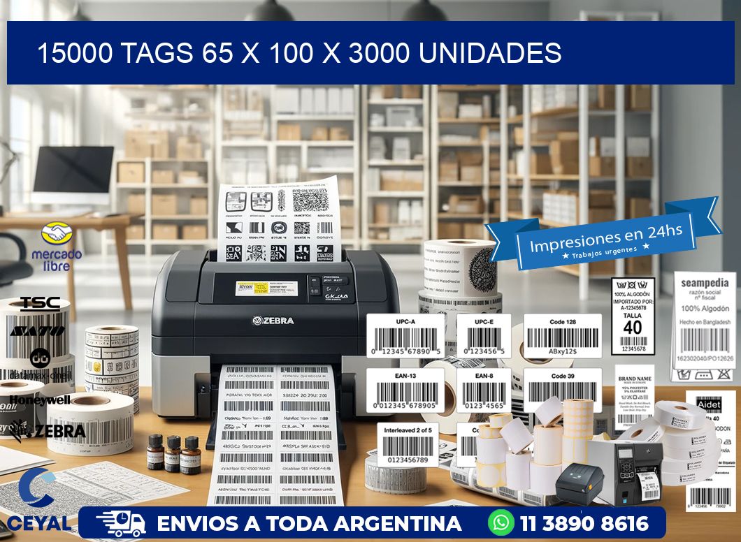 15000 TAGS 65 x 100 X 3000 UNIDADES