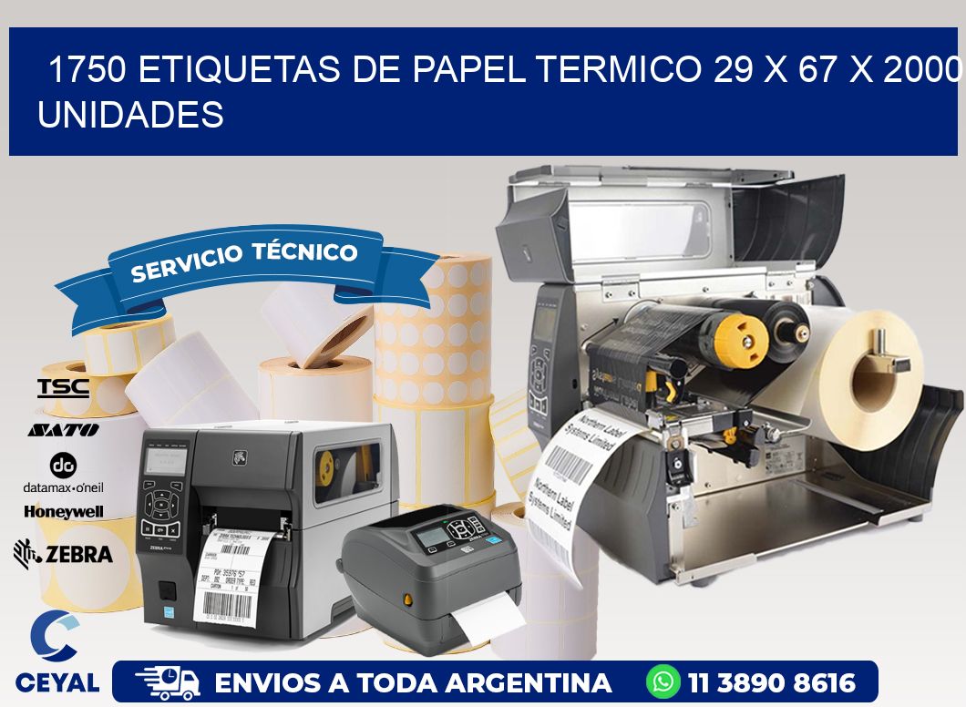 1750 ETIQUETAS DE PAPEL TERMICO 29 x 67 X 2000 UNIDADES