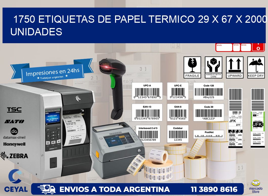 1750 ETIQUETAS DE PAPEL TERMICO 29 x 67 X 2000 UNIDADES