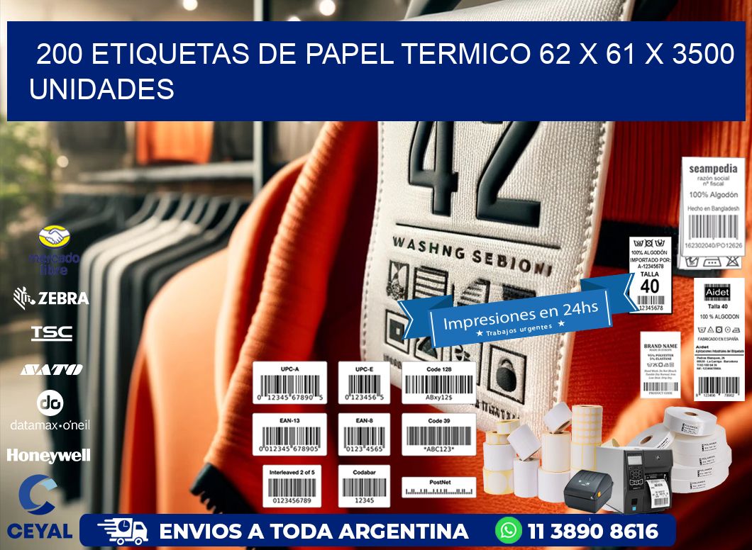 200 ETIQUETAS DE PAPEL TERMICO 62 x 61 X 3500 UNIDADES