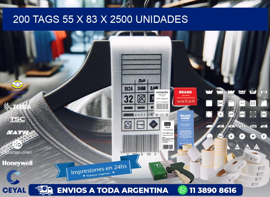 200 TAGS 55 x 83 X 2500 UNIDADES