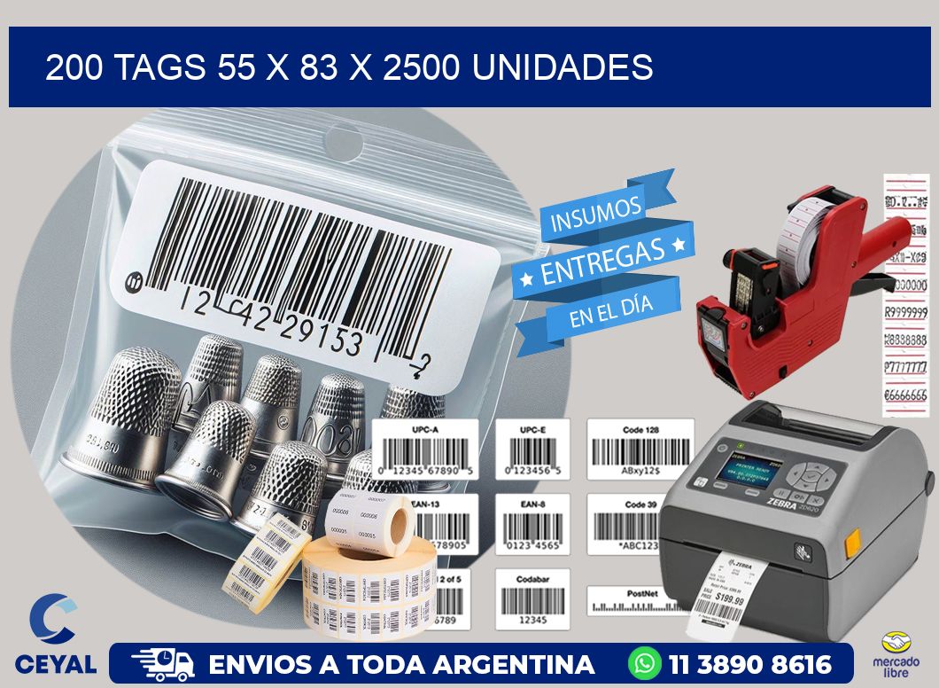 200 TAGS 55 x 83 X 2500 UNIDADES