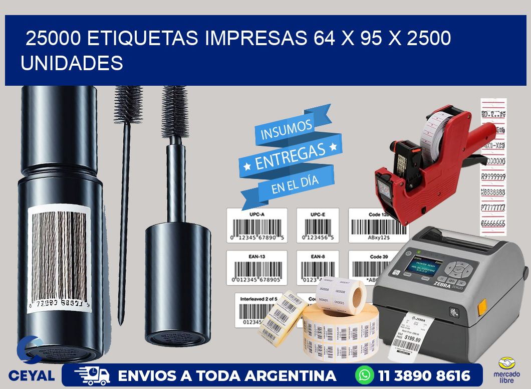 25000 ETIQUETAS IMPRESAS 64 x 95 X 2500 UNIDADES