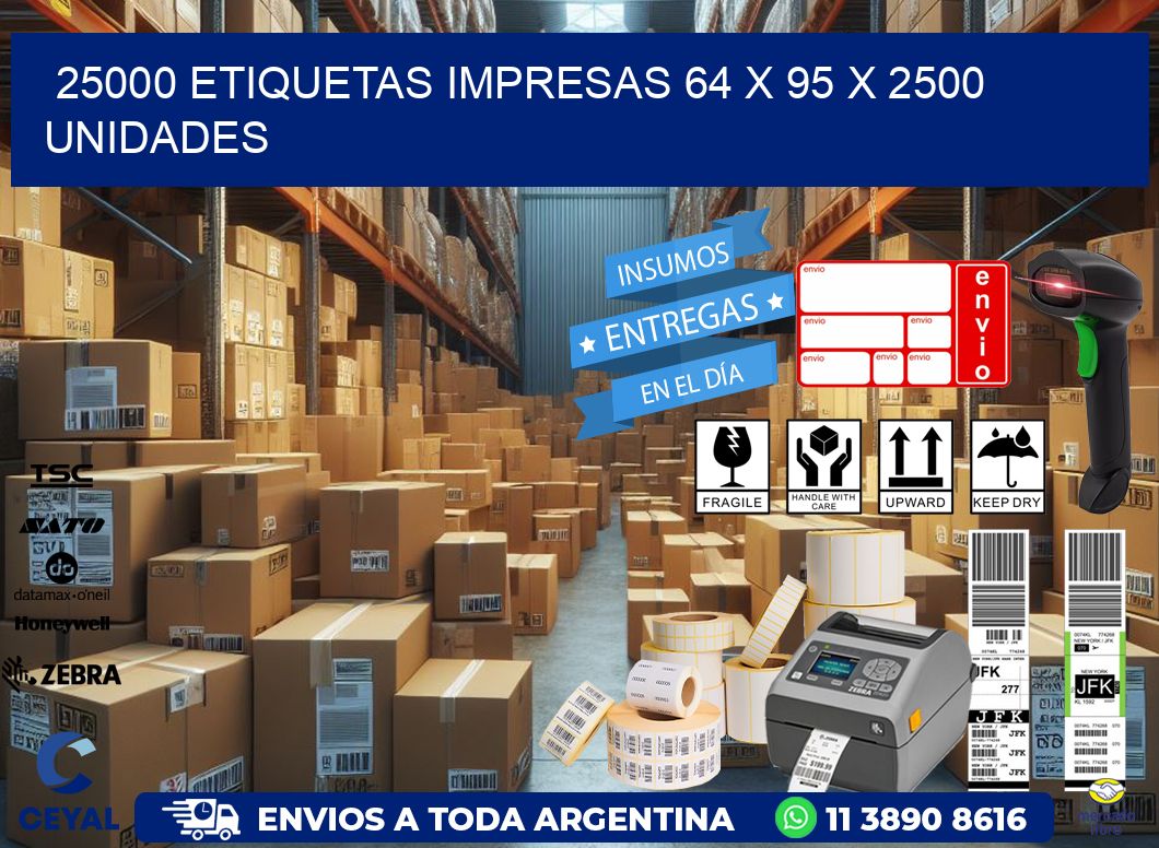 25000 ETIQUETAS IMPRESAS 64 x 95 X 2500 UNIDADES