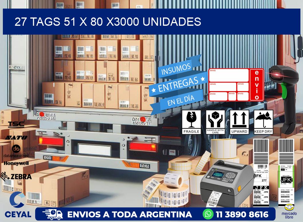 27 TAGS 51 x 80 X3000 UNIDADES