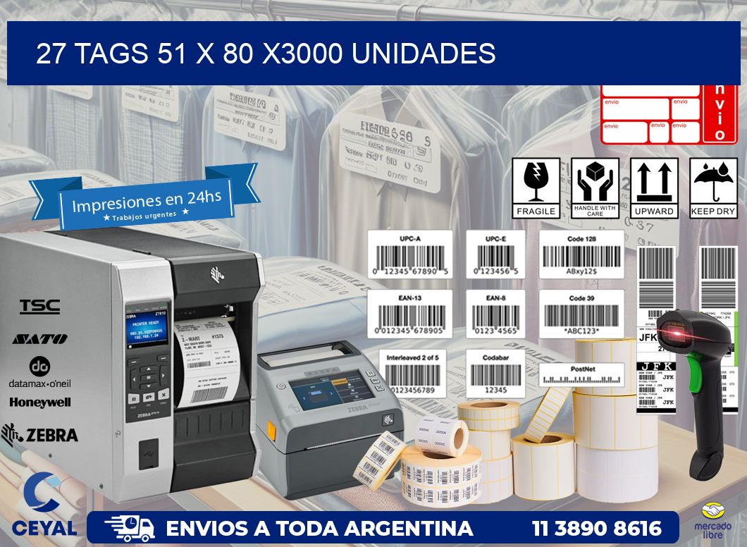 27 TAGS 51 x 80 X3000 UNIDADES