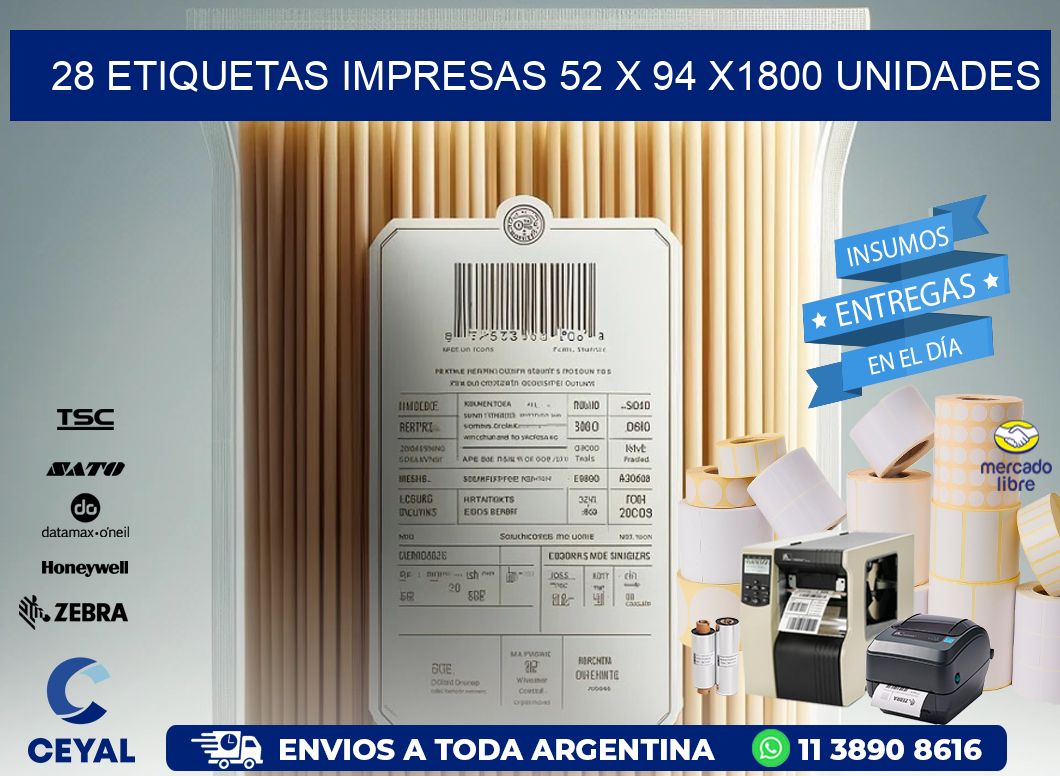 28 ETIQUETAS IMPRESAS 52 x 94 X1800 UNIDADES