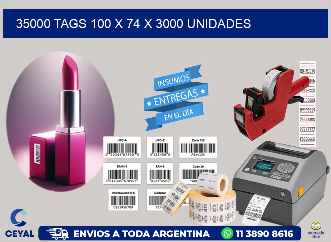 35000 TAGS 100 x 74 X 3000 UNIDADES