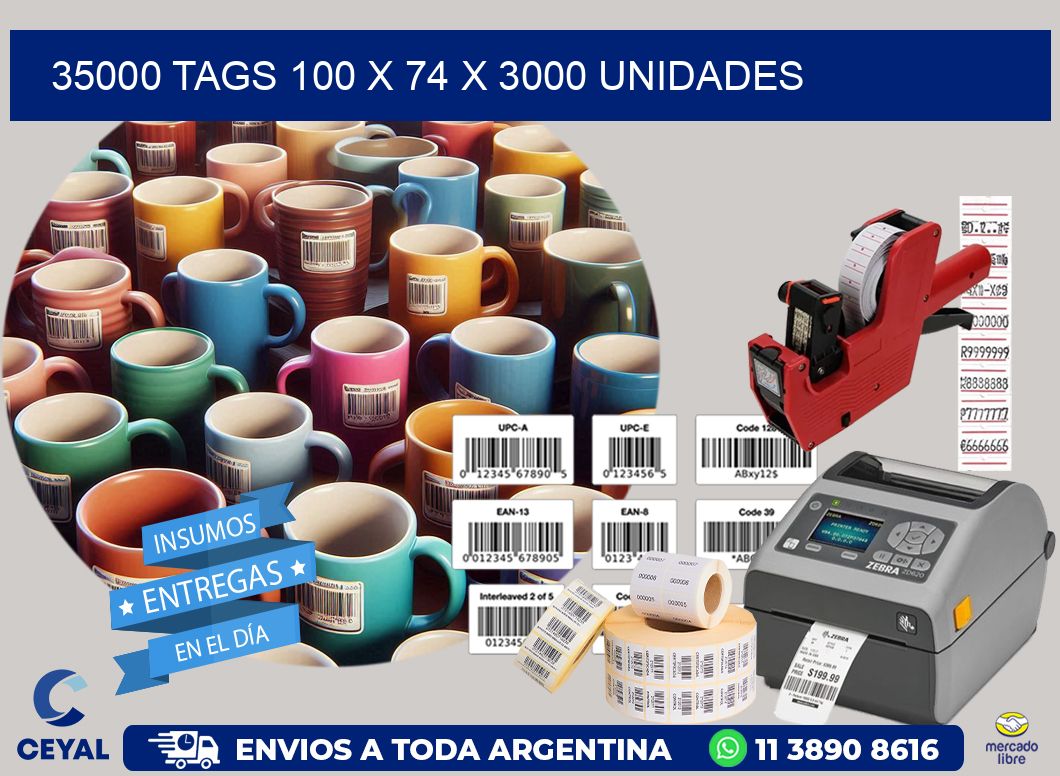 35000 TAGS 100 x 74 X 3000 UNIDADES