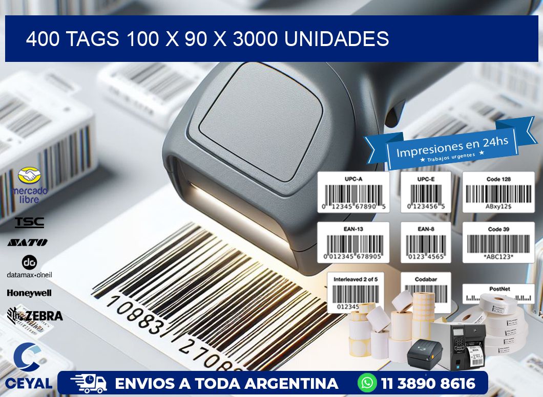 400 TAGS 100 x 90 X 3000 UNIDADES