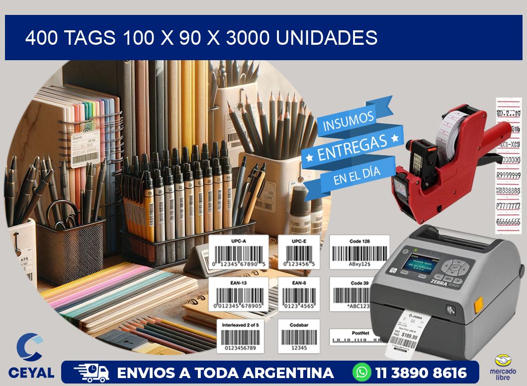 400 TAGS 100 x 90 X 3000 UNIDADES