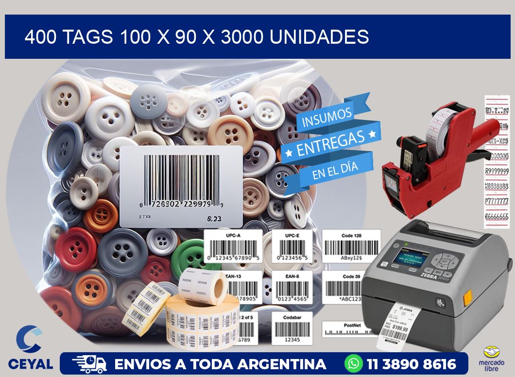 400 TAGS 100 x 90 X 3000 UNIDADES