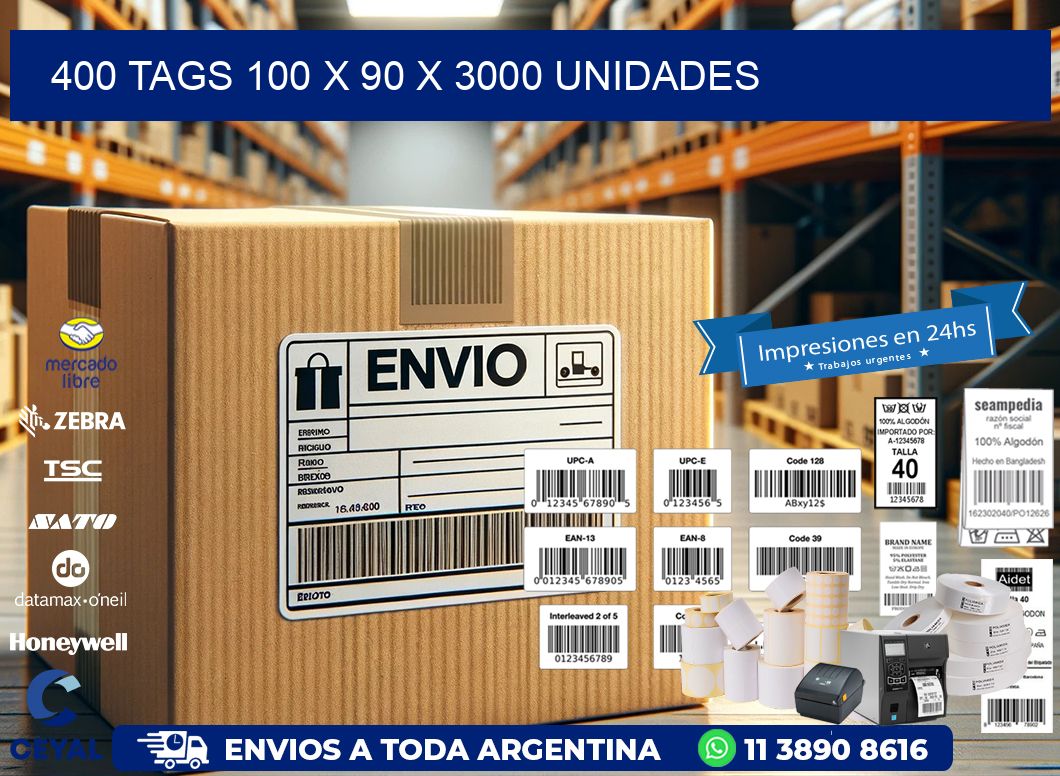 400 TAGS 100 x 90 X 3000 UNIDADES