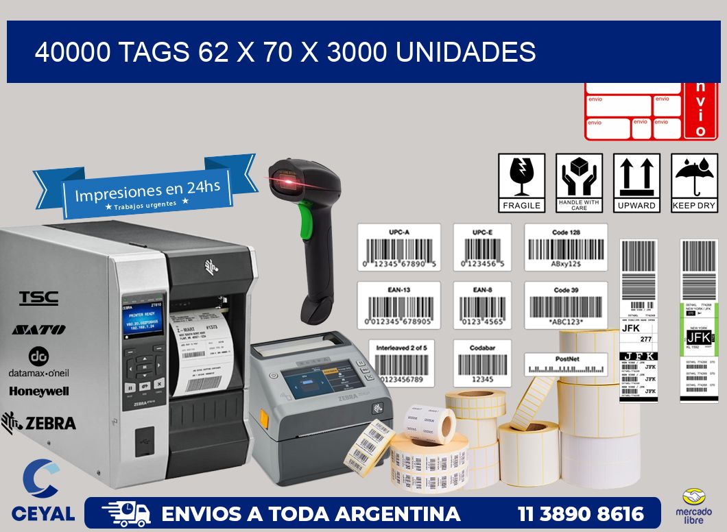 40000 TAGS 62 x 70 X 3000 UNIDADES