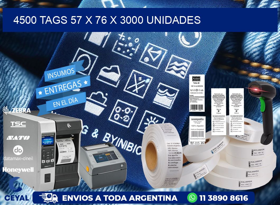 4500 TAGS 57 x 76 X 3000 UNIDADES