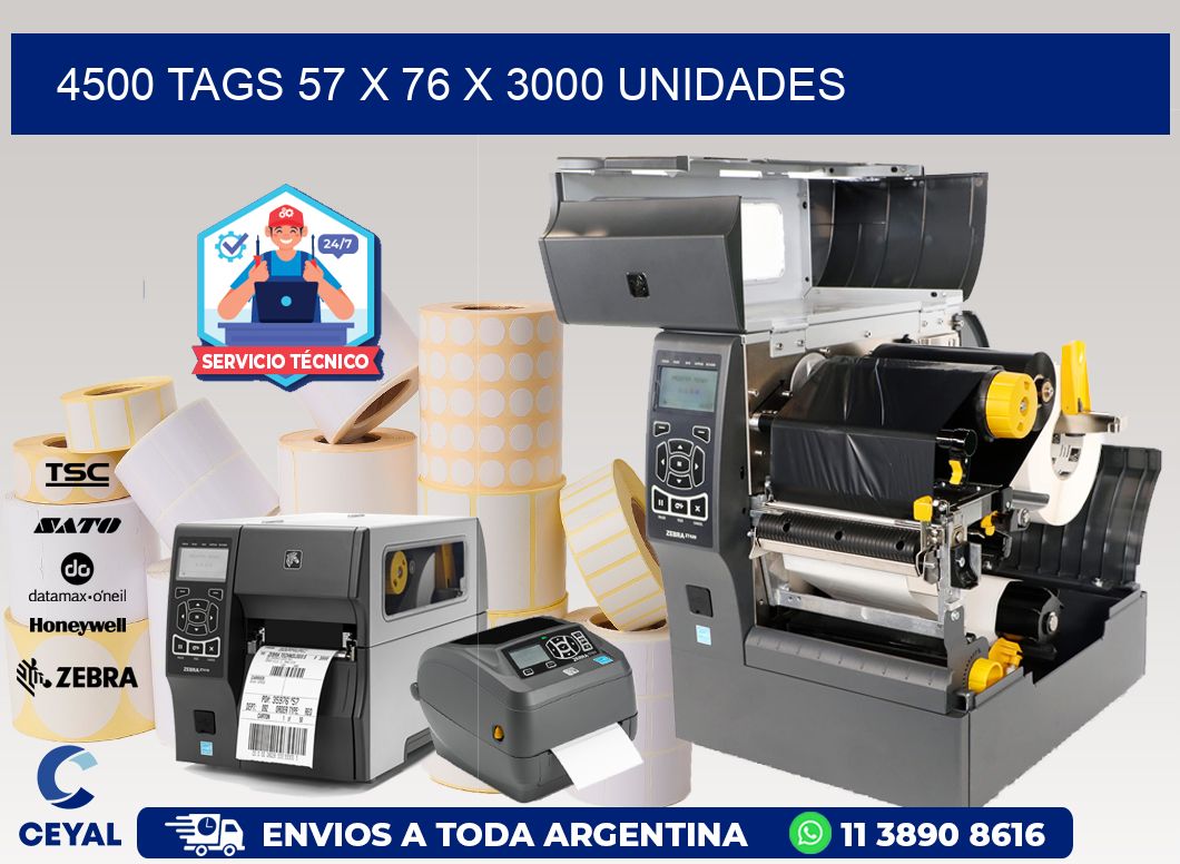 4500 TAGS 57 x 76 X 3000 UNIDADES