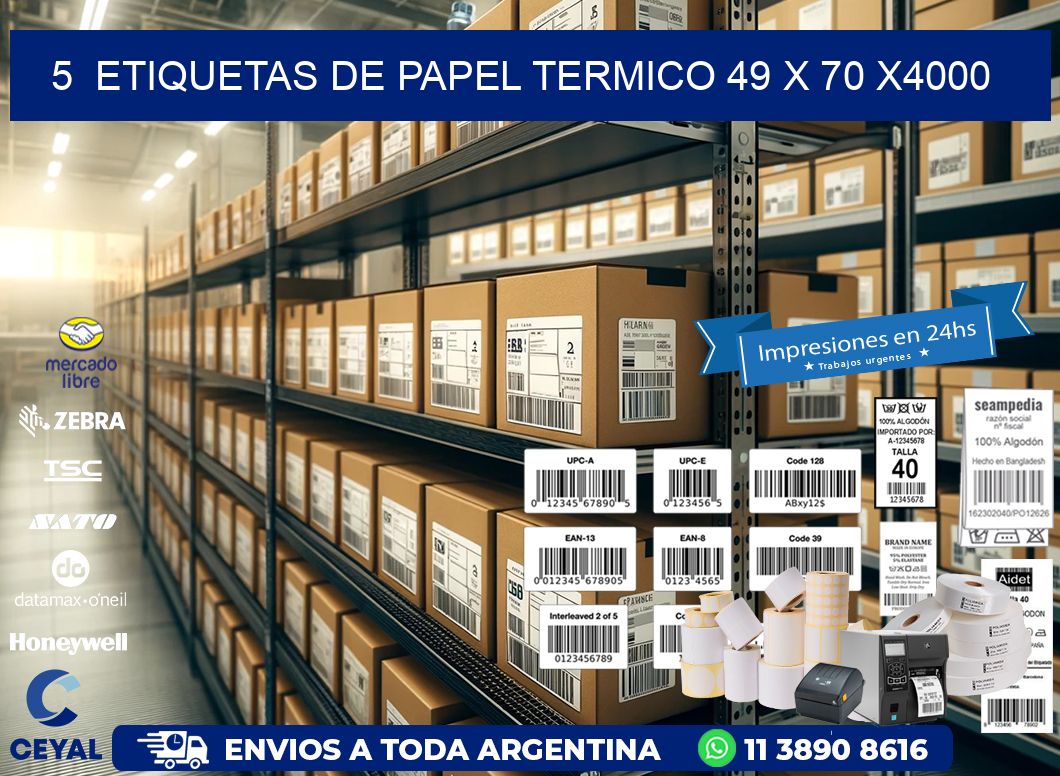 5  ETIQUETAS DE PAPEL TERMICO 49 x 70 X4000