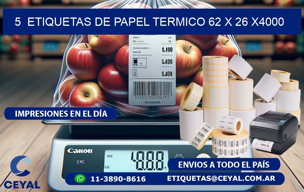 5  ETIQUETAS DE PAPEL TERMICO 62 x 26 X4000