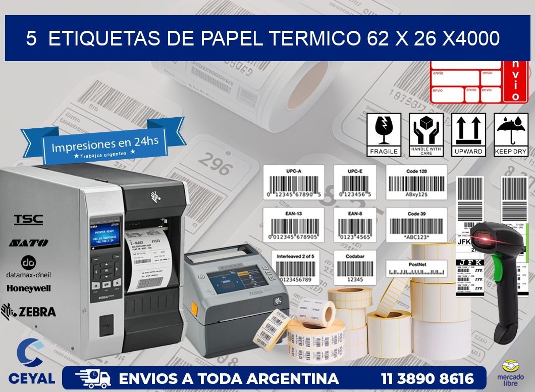 5  ETIQUETAS DE PAPEL TERMICO 62 x 26 X4000