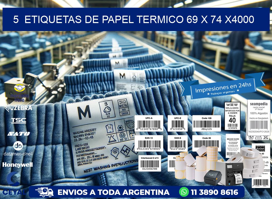 5  ETIQUETAS DE PAPEL TERMICO 69 x 74 X4000