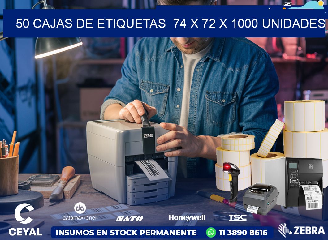 50 CAJAS DE ETIQUETAS  74 x 72 X 1000 UNIDADES