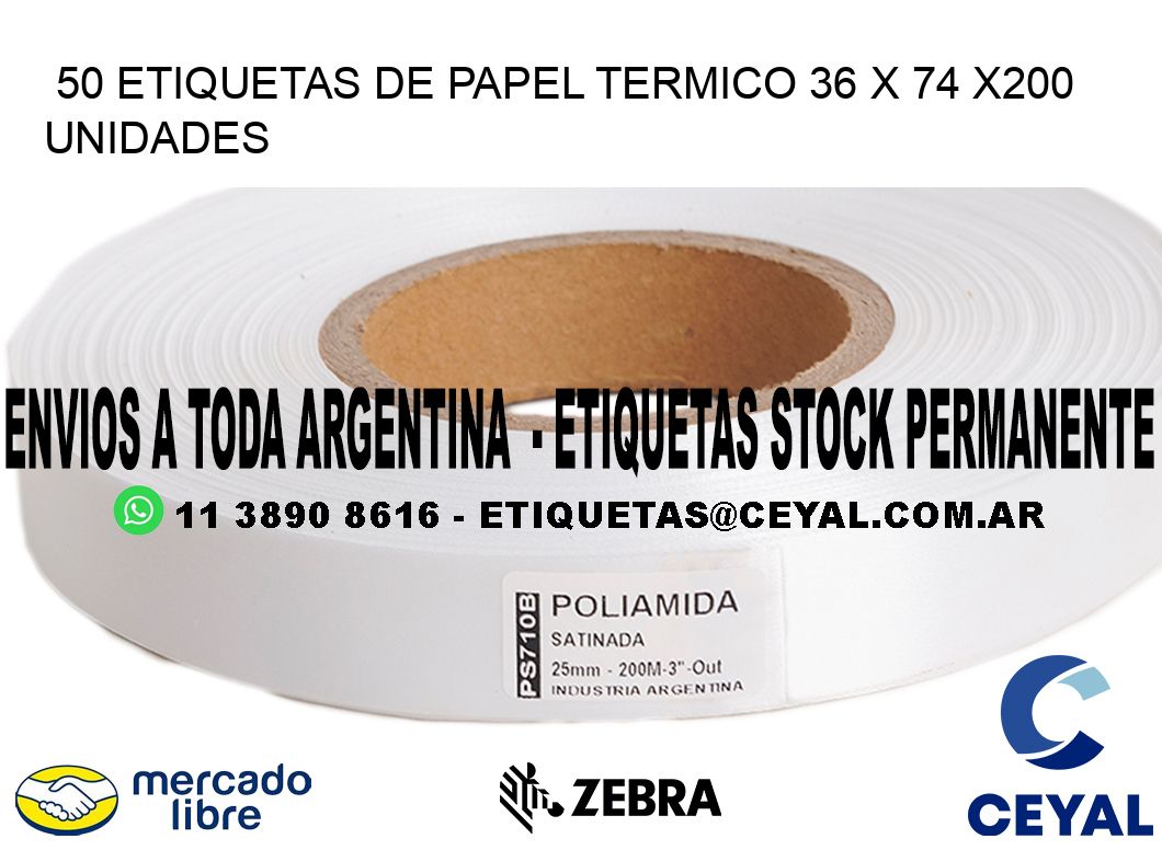 50 ETIQUETAS DE PAPEL TERMICO 36 x 74 x200 UNIDADES