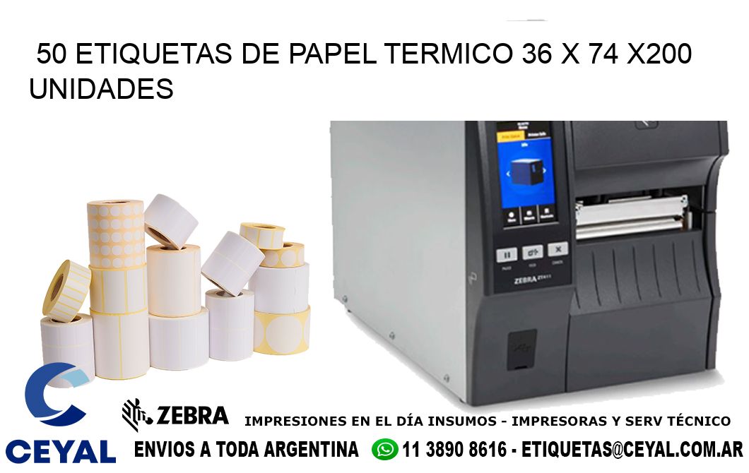 50 ETIQUETAS DE PAPEL TERMICO 36 x 74 x200 UNIDADES