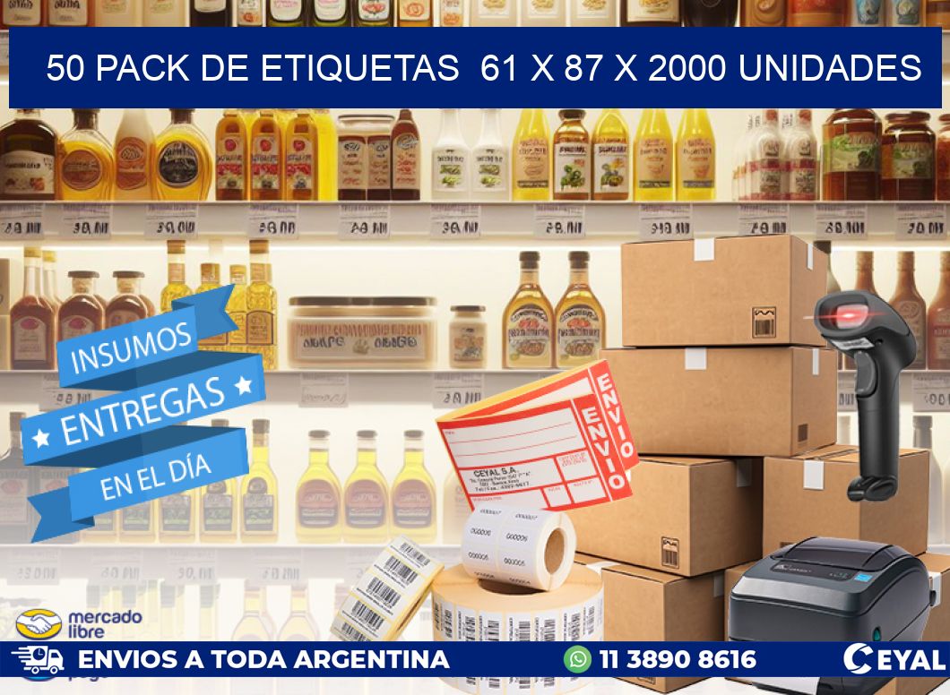 50 PACK DE ETIQUETAS  61 x 87 X 2000 UNIDADES