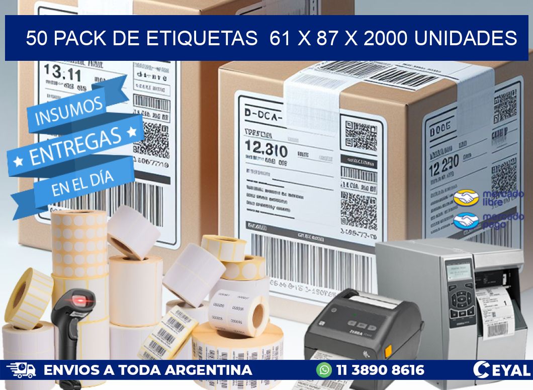 50 PACK DE ETIQUETAS  61 x 87 X 2000 UNIDADES