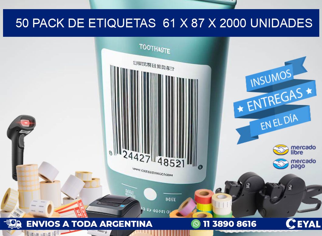 50 PACK DE ETIQUETAS  61 x 87 X 2000 UNIDADES