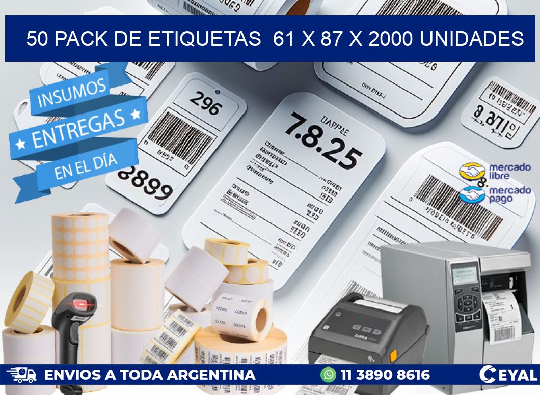 50 PACK DE ETIQUETAS  61 x 87 X 2000 UNIDADES