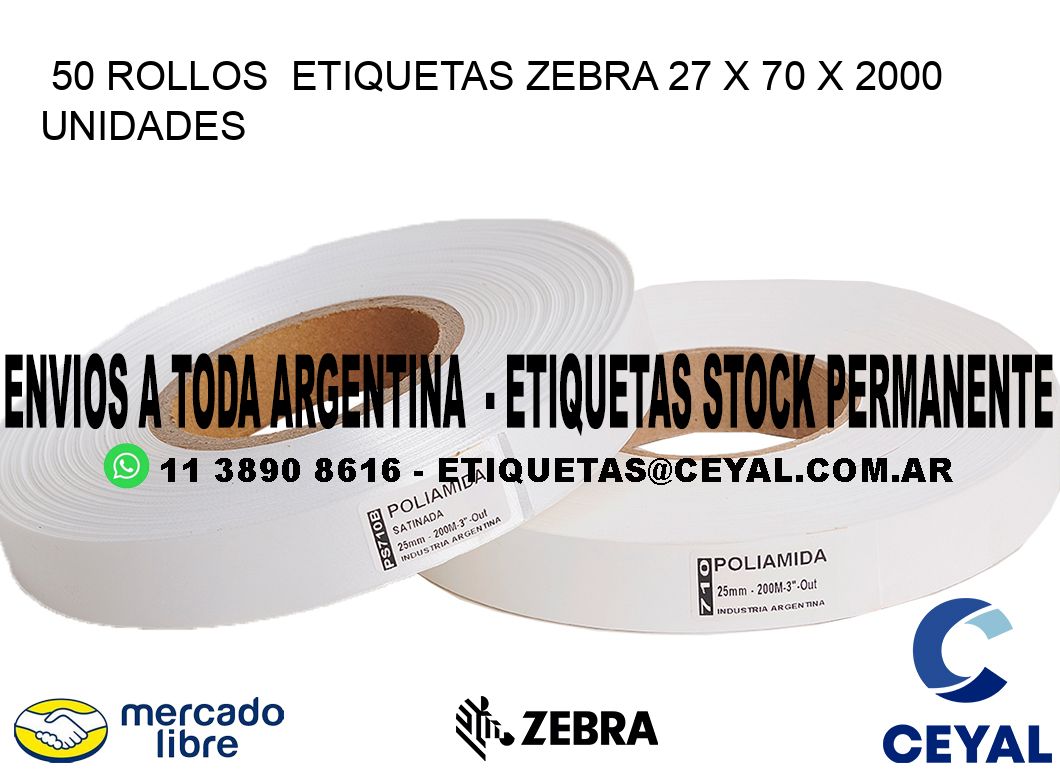 50 ROLLOS  ETIQUETAS ZEBRA 27 x 70 X 2000 UNIDADES