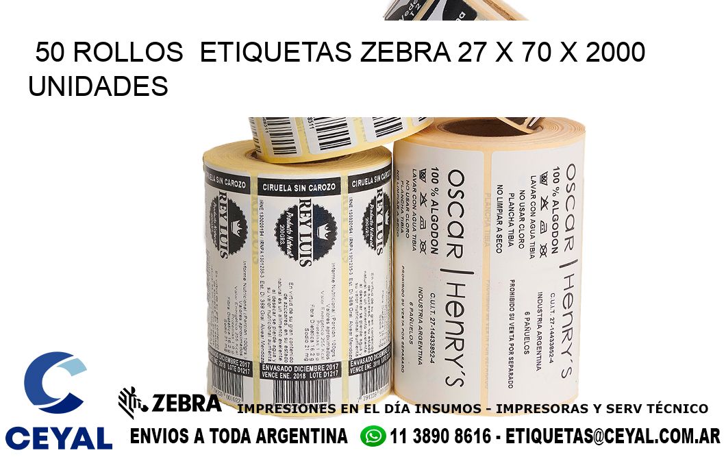 50 ROLLOS  ETIQUETAS ZEBRA 27 x 70 X 2000 UNIDADES